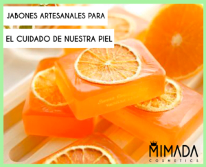 Jabones artesanales para el cuidado de nuestra piel