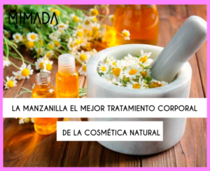 La manzanilla el mejor tratamiento corporal de la cosmética natural